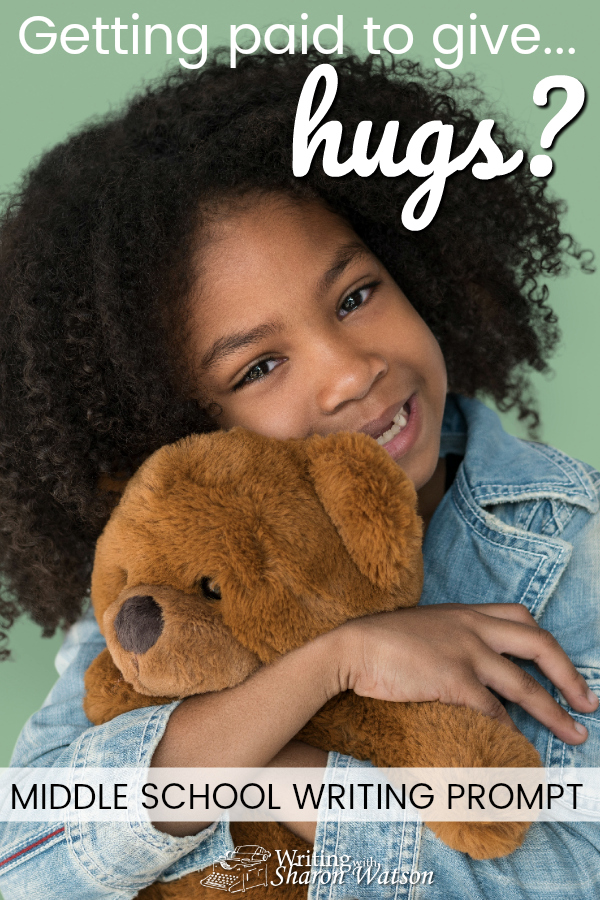 Should people get paid to do something beneficial, like giving hugs? Consider your view then write a paragraph or two to defend your position in this writing prompt for middle school students. #homeschooling #homeschoolwriting #writingprompts #middleschool #homeschool