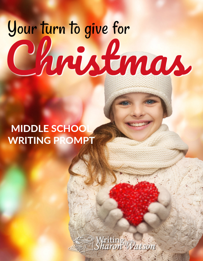 Your Turn to Give for Christmas Middle School Writing Prompt text with image of a girl holding a red heart decoration