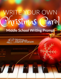 Write A Christmas Carol--Middle School Writing Prompt